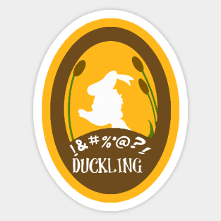 !&#%*@?! Duckling Sticker